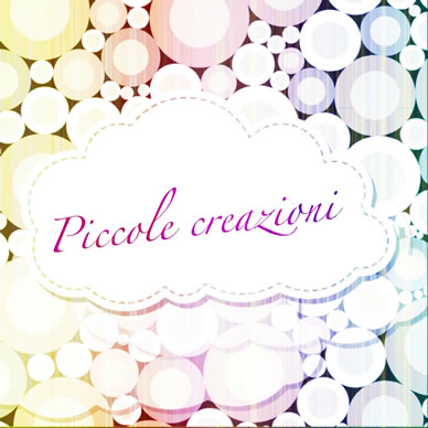 Piccole Creazioni Piccole Creazioni
