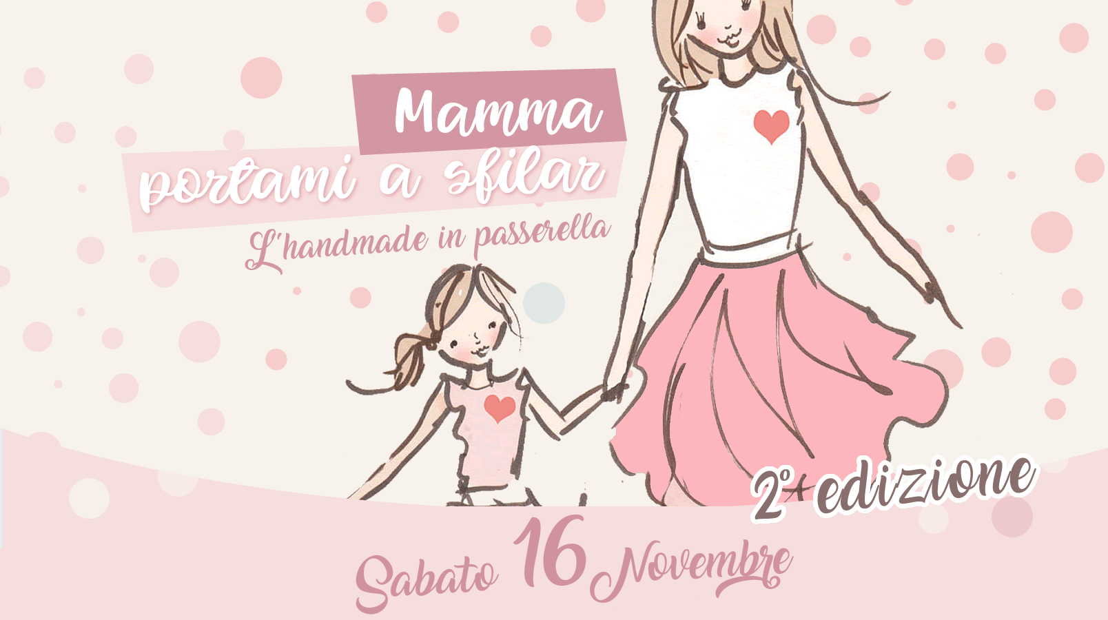 Mamma portami a sfilar. L'handmade in passerella