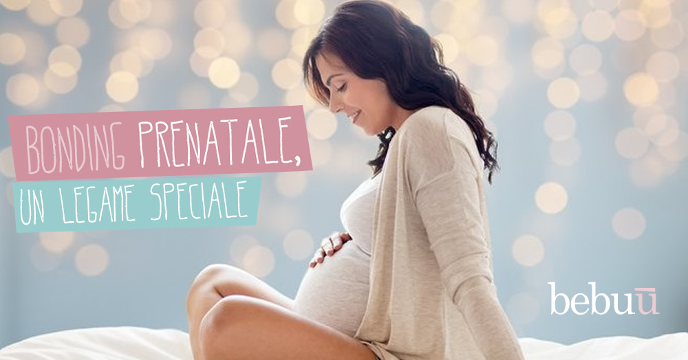Il Bonding prenatale, un legame speciale