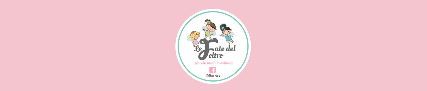 LE FATE DEL FELTRO