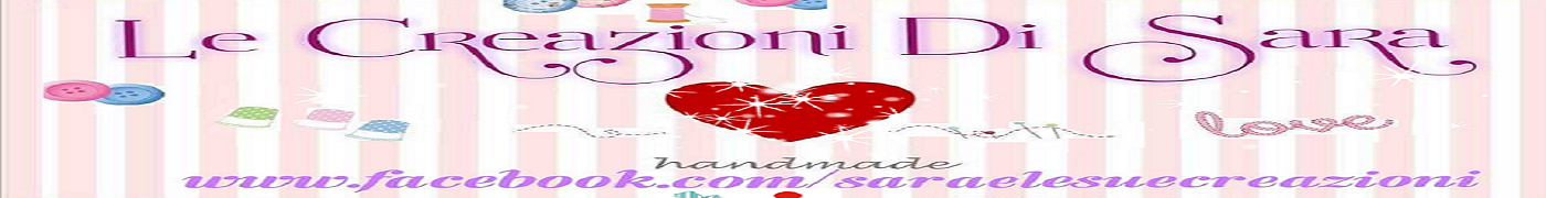 Le Creazioni Di Sara Le Creazioni Di Sara