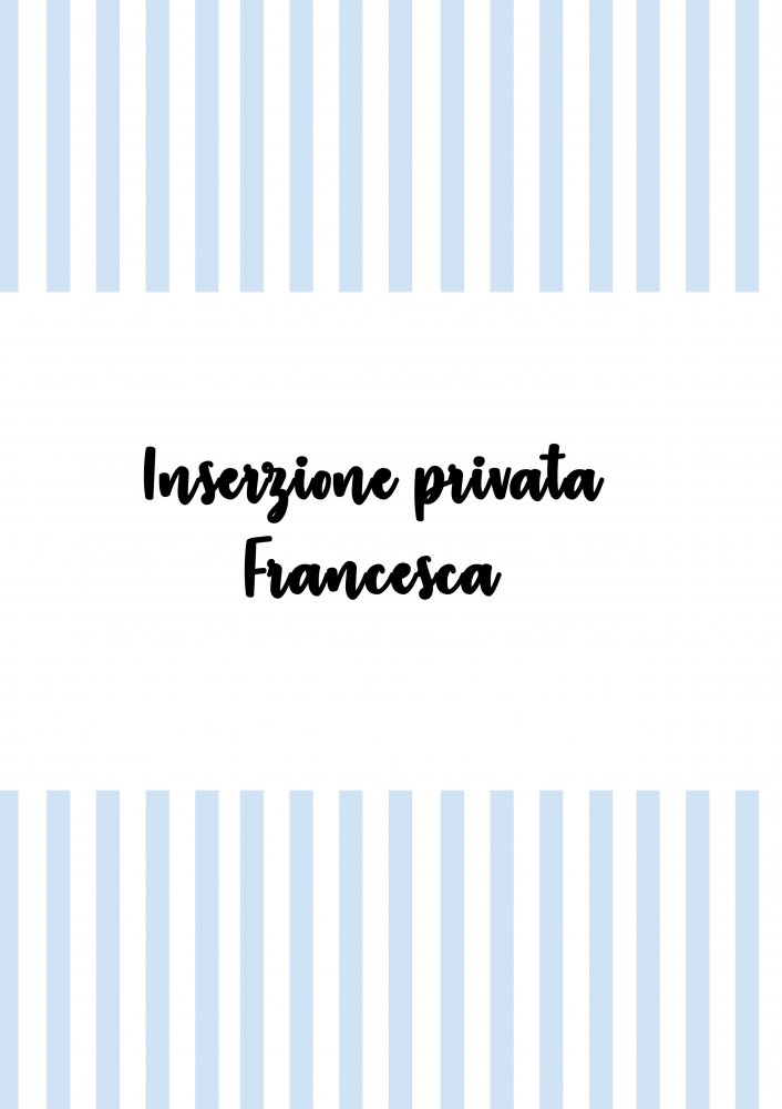 Inserzione privata Francesca